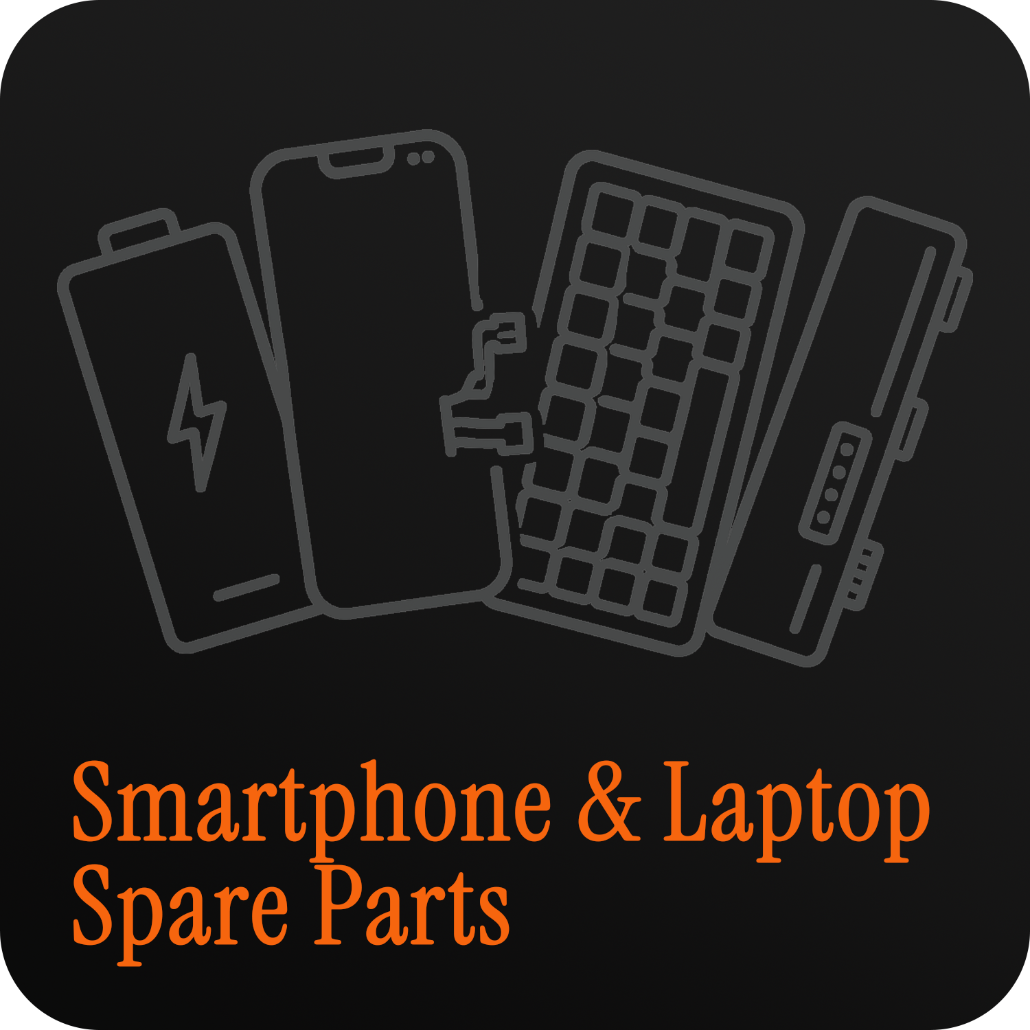 Smartphone & Laptop Spare Parts